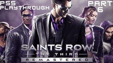 Saints Row 3 Remastered PS5 1440P 60FPS No Commentary Playthrough Part 6 Both Endings