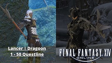 Lancer | Dragoon Questline from 1 to 50