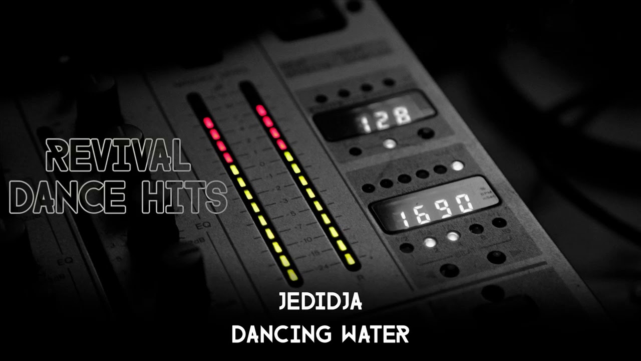 Jedidja - Dancing Water [HQ]