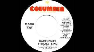 1974 Art Garfunkel - I Shall Sing (mono radio promo 45)