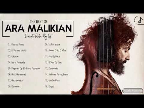 Ara Malikian Greatest Hits Playlist 2021 Ara Malikian Best Violin Songs Collection Of All Time
