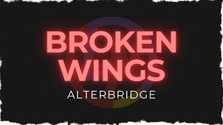 ALTERBRIDGE - BROKEN WINGS (karaoke) #alternativerock #lyrics #karaokemusic #NANDDOWNUNDER