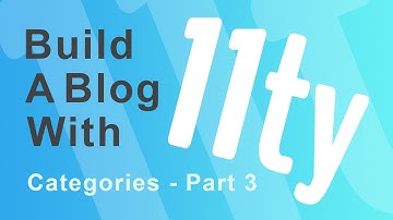 Build a Blog With 11ty: Categories - Part 3