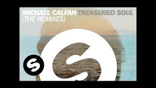 Michael Calfan - Treasured Soul (Amine Edge & Dance Remix) [Available May 11]