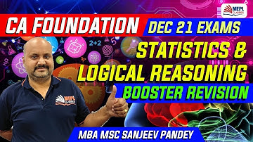 CA Foundation Stats & LR Booster Revision  Dec21 Exams | Mohit Agarwal | MEPL classes
