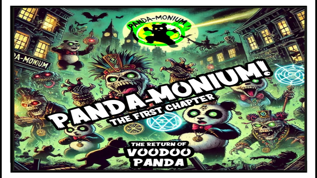 Return Of Voodoo Panda - Panda-Monium (The First Chapter) [d1rty c0mm1e Session One]