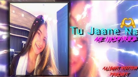 Tu Jaane Na | Kairavi Dayal | Ae Inspired | Alight Motion Preset | After Effects Presets