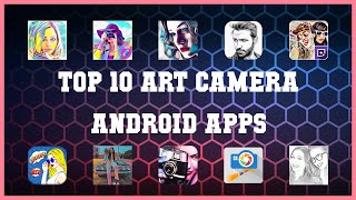 Top 10 Art Camera Android App | Review screenshot 1