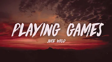 Juice WRLD - playing games (i'm not playing fair) (Lyrics)