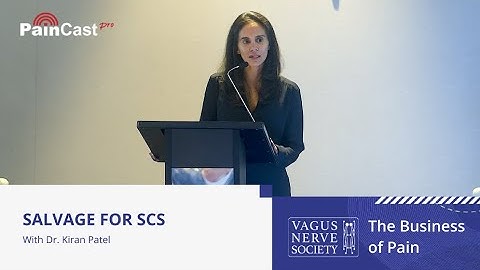 Dr. Kiran Patel - Salvage for SCS