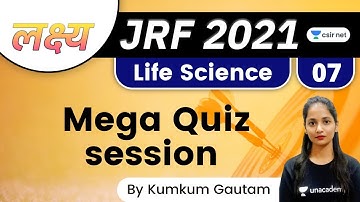04:00 PM - Lakshya JRF June 2021 | Life Science by Kumkum Gautam | Mega Quiz session