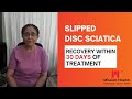 Slipped Disc Sciatica Recovery within 30 days of Treatment | No Medicine, No Injection, No Surgery