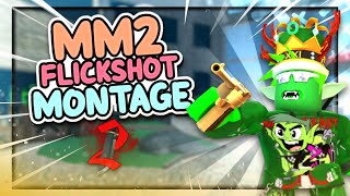 MM2 Flickshot Montage