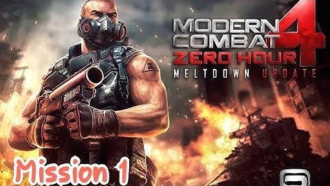 Modern Combat 4: Zero Hour [Android Ios] Walkthrough #Mission 1