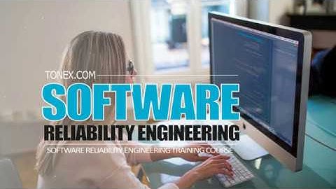 Most effective software reliability engineering training course - Tonex Training