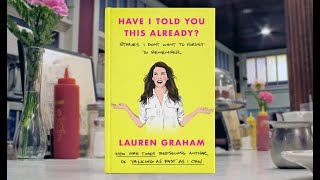 Lauren Graham on Have I Told You This Already