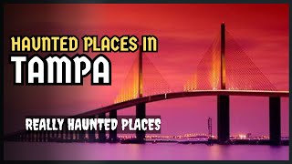 7 Haunting Tampa Ghost Stories That Will Keep You Up All Night!