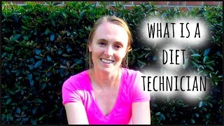 What Does A Diet Technician Do? // Diet Tech 101