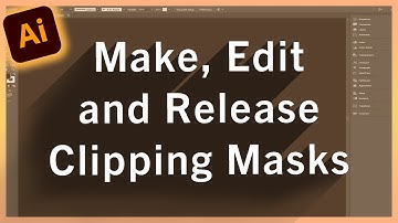 How to: Make, edit and release clipping masks in Adobe Illustrator