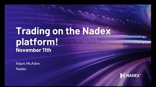 An overview of the Nadex trading platform - Nov. 11