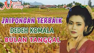 Full Album Jaipongan Lawas Dedeh Komala - BULAN TANGGAL | Top Jaipongan Terbaik Sepanjang Masa