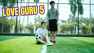 LOVE GURU 5 - Romantic/Comedy/Short Movie