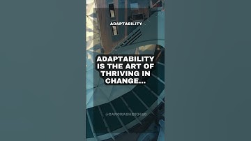 Adaptability Unveiled: Embracing Change through Inspirational Wisdom