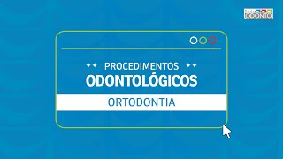 Treinamento Básico Sobre Procedimento  Ortodontia