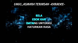 Ungu - Asmara Terindah _ Karaoke