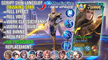 UPDATE!! Script Skin Lancelot Hero Dawning Stars No Password | Full Effect Voice | New Patch 