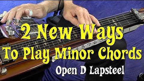 2 New Ways To Play Minor Chords - Open D Tuning