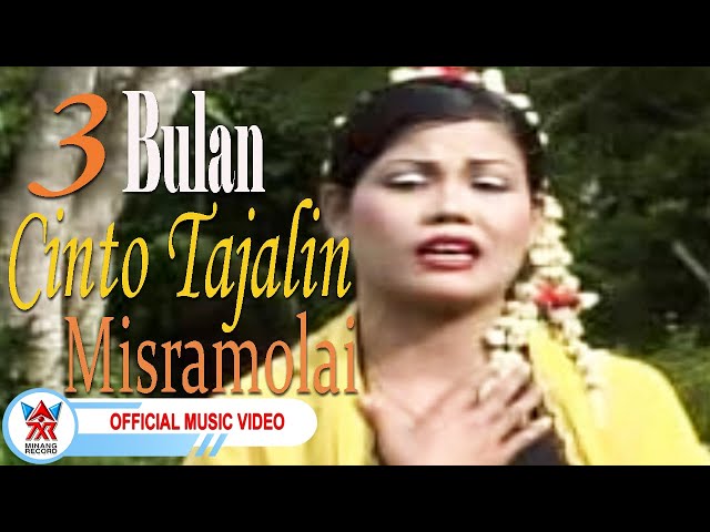 Misramolai - 3 Bulan Cinto Tajalin [Official Music Video HD] class=