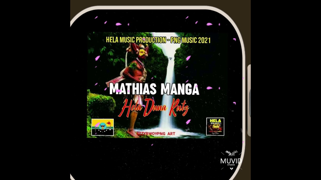 MATIAS MANGA by Hela Duna Roots (George Emena) png music 2021