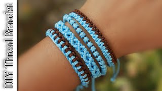 4 DIY Thread Bracelet Ideas | How To Make Bracelets | DIY Jewelry Making | Creation&you