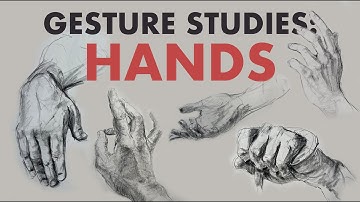 Gesture Studies: The Dynamic, Expressive Way to Draw Hands