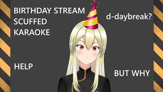 Scuffed Birthday Karaoke |【Vtuber】【EN/ID】【Birthday Stream】