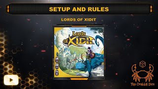 Lords of Xidit ... Setup and Rules by the Crabby Dice