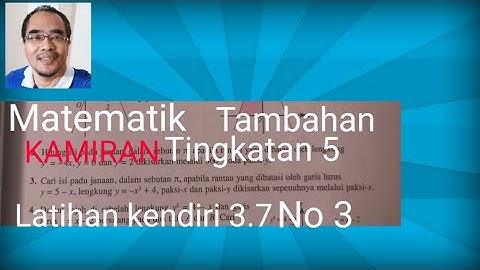 Kamiran tentu : isipadu janaan bagi rantau dikisarkan pada paksi / Latihan kendiri 3.7 No. 3