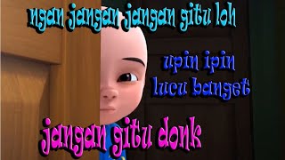 Jangan Gitu Dong  UPIN IPIN(Cover Music Video By Dedy Keys)