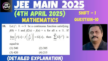 JEE-MAIN (4th April 2025) SHIFT-2 ( Ques.10) Mathematics All 25 Questions with Detailed Explanation