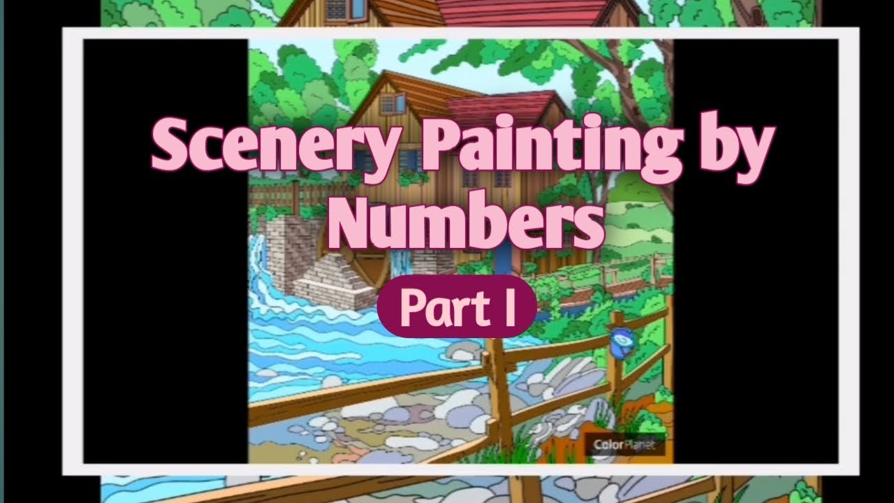 Scenery Painting Part I Color Paint by Number, Free Puzzle