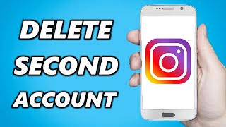 HOW TO DELETE SECOND ACCOUNT IN INSTAGRAM (2022)