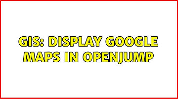 GIS: Display Google Maps in OpenJUMP