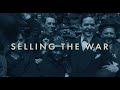 Mobilizing America: The Propaganda Campaign of World War I