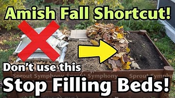 Stop Filling Raised Beds with Compost - Use This Fall Amish Shortcut Instead!