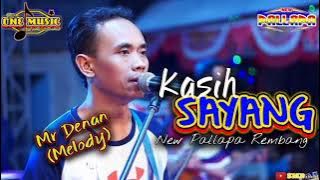 KASIH SAYANG Mr Denan NEW PALLAPA REMBANG (Cek Sound Fokal)