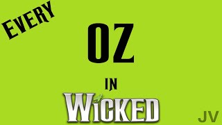 Every Oz in Wicked