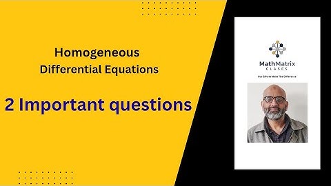 Homogeneous Differential Equations Class 12 | 2 Most Important Questions Solved | CBSE 12 Maths