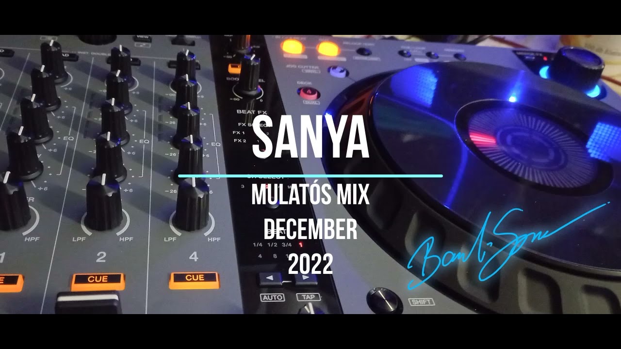 Sanya Mulats mix december 2022 2023