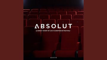 ABSOLUT [A Brief Story of Life
